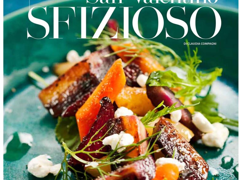 SAN VALENTINO SFIZIOSO: Piatti irresistibili per un’insolita cenetta a due